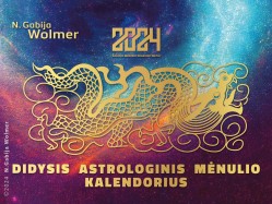 N.GABIJA WOLMER 2024 DIDYSIS ASTROLOGINIS MĖNULIO KALENDORIUS